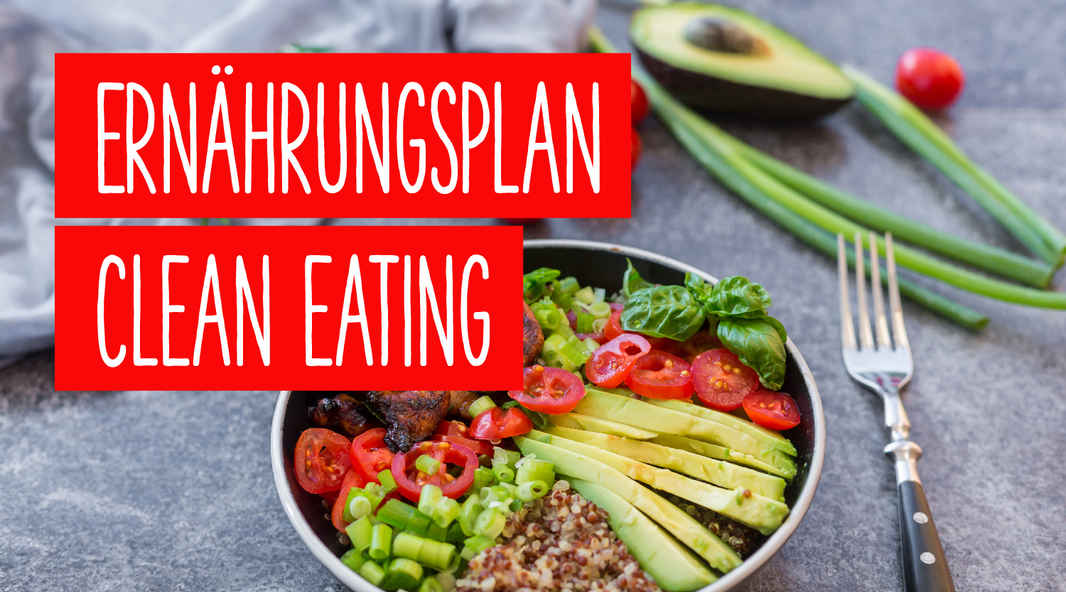 Clean Eating • Koch-Mit